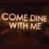 /m/b/o/ComeDineWithMe.jpg